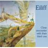 eiliff: close encounter with their third one