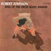 robert johnson: king of the delta blues singers vol.1