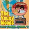 youngbloods: live at pepperland, california '71