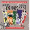 various: nothing comes easy