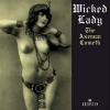 wicked lady: the axeman cometh