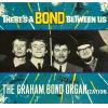 the graham bond organization: there's a bond between us