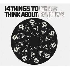 chris farlowe: 14 things to think about