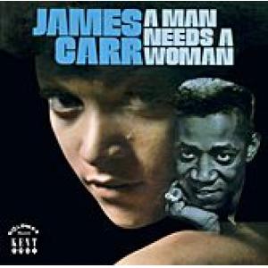 james carr: a man needs a woman