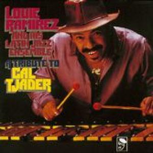 louie ramirez: a tribute to cal tjader