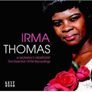 irma thomas: a woman's viewpoint - essential 1970s recordings