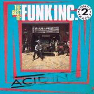 funk inc: acid inc: the best of funk inc