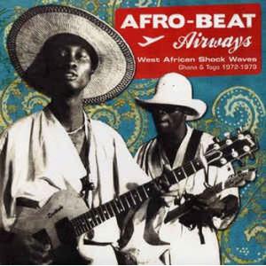 various: afro beat airways -west african shock waves - ghana & togo 1972​-​1978