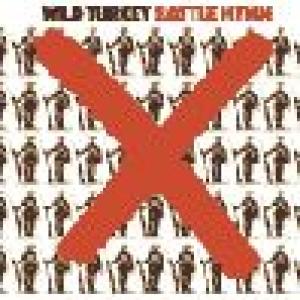 wild turkey: battle hymn