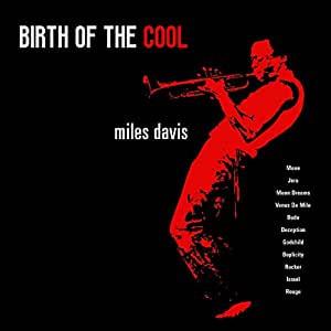 miles davis: birth of the cool