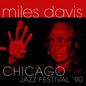 miles davis: chicago jazz festival '90