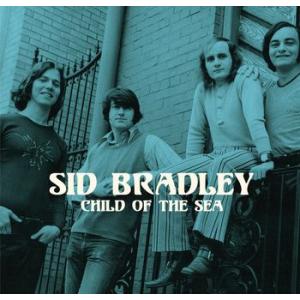 sid bradley: child of the sea