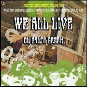 various: electric sound show vol.1 - we all live on candy green