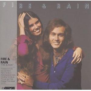 fire & rain: fire & rain