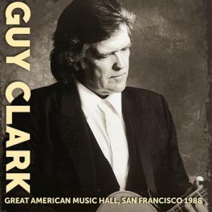 guy clark: great american music hall, san francisco 1988