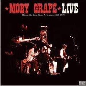 moby grape: historic moby grape performances 1966-1969