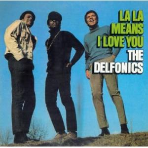 the delfonics: la la means i love you (LP) | LPCDreissues