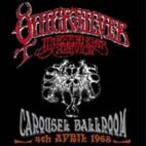 quicksilver messenger service: live at the carousel ballroom, s. francisco 1968