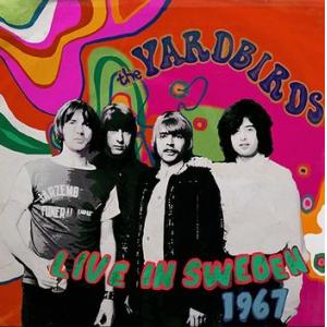 yardbirds: live sweden / stockholm 1967 (very limited)