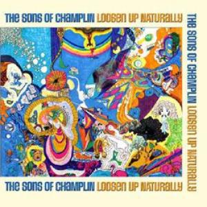 sons of champlin: loosen up naturally