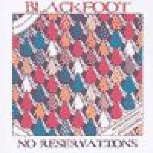 blackfoot: no reservations