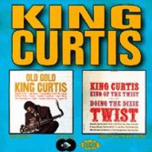 king curtis: old gold / doing the dixie twist