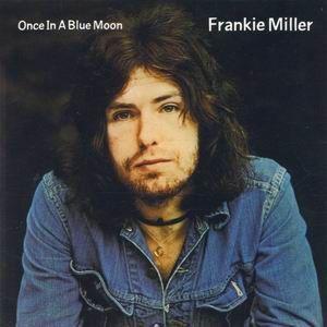 frankie miller: once in a blue moon