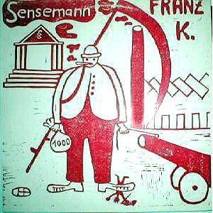 franz k: senseman