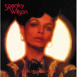 spanky wilson: specialty of the house