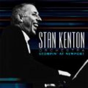 stan kenton orchestra: stompin' at newport