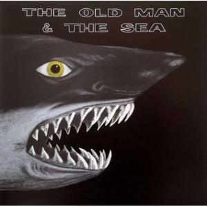 the old man & the sea: the old man & the sea