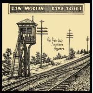 dan modlin / dave scott: the train don't stop here anymore