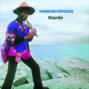 pharoah sanders: thembi