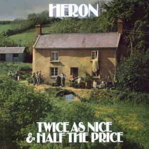heron: twice as nice & half the price