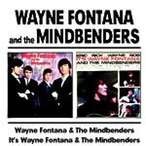 wayne fontana: wayne fontana & the mindbenders/it's …