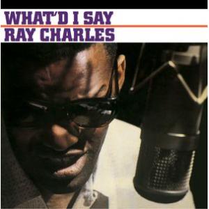 ray charles: what'd i say