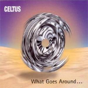 celtus: what goes around