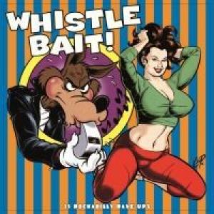 various: whistle bait!