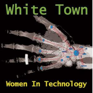 white town: women in technology (record store day 2023 exclusive, limited - clear vinyl) 