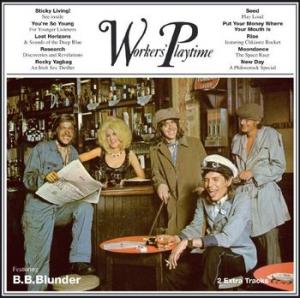 B.b. Blunder: Worker's Playtime (CD) | LPCDreissues